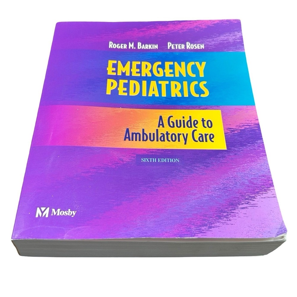 Emergency Pediatrics A Guide to Ambulatory Care Barkin Rosen 6th Edition Mosby